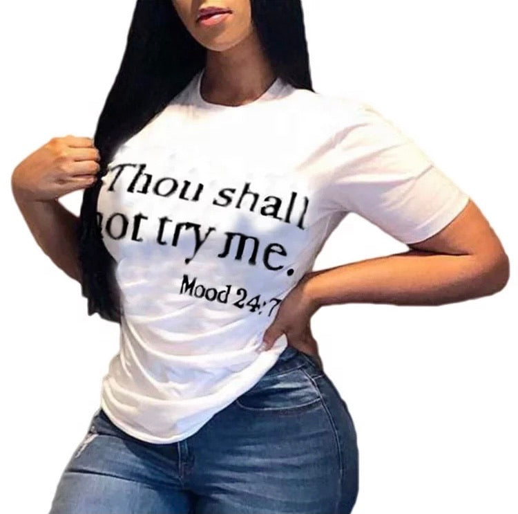 Women's Thou Shall Not Try Me T-Shirt (2XLs Only)